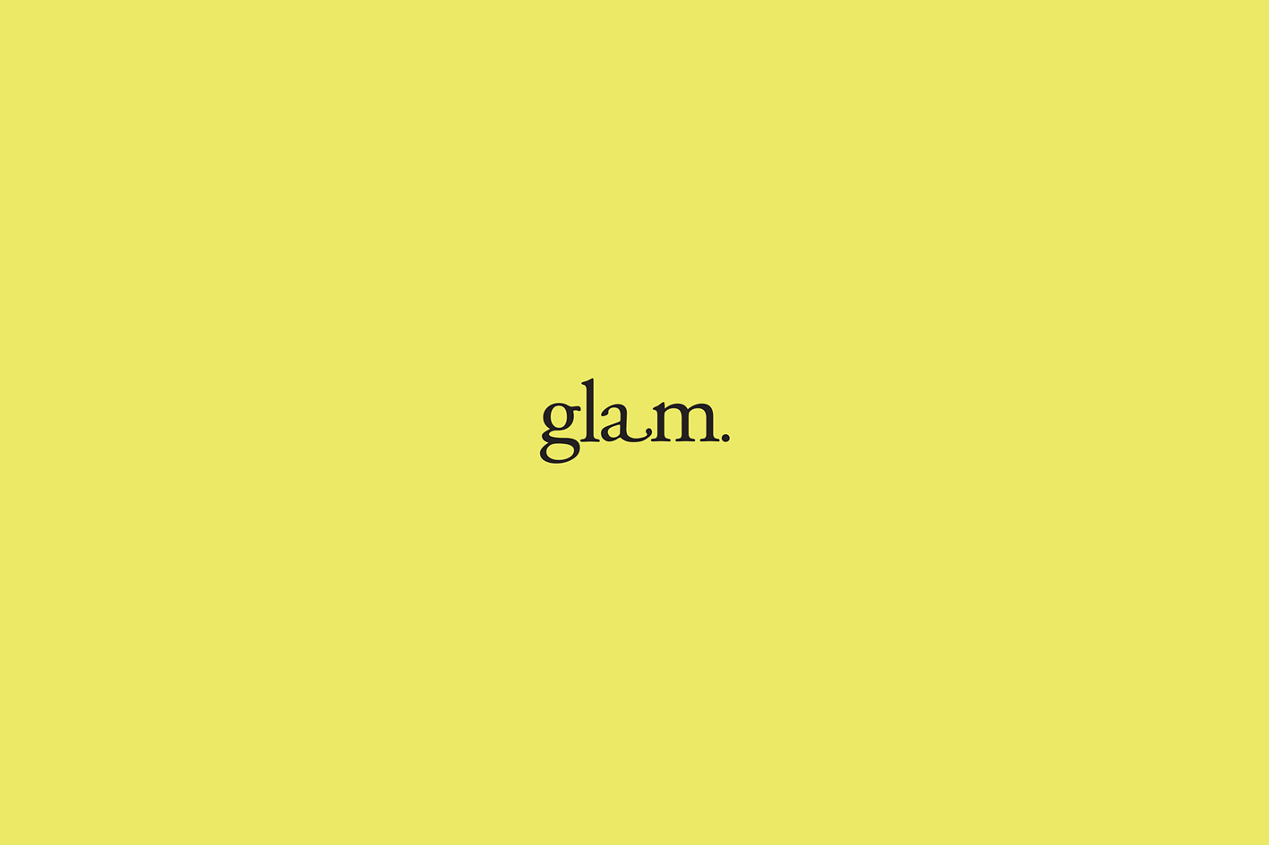 Glam.